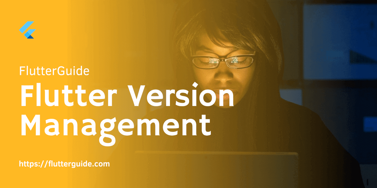 Flutter Version Management : Easiest way to manage multiple Flutter SDK version through simple CLI
